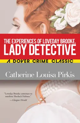 Skúsenosti lady detektívky Loveday Brookeovej - The Experiences of Loveday Brooke, Lady Detective