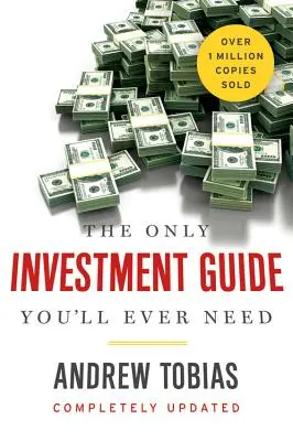Jediný investičný sprievodca, ktorého budete potrebovať - The Only Investment Guide You'll Ever Need