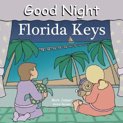 Dobrú noc Florida Keys - Good Night Florida Keys