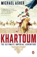 Chartúm - Najväčšie imperiálne dobrodružstvo - Khartoum - The Ultimate Imperial Adventure