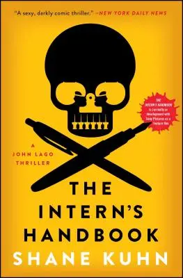 Príručka stážistu, 1: Thriller Johna Laga - The Intern's Handbook, 1: A John Lago Thriller