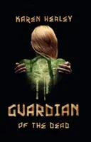 Strážca mŕtvych - Guardian of the Dead