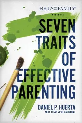 7 čŕt efektívneho rodičovstva - 7 Traits of Effective Parenting