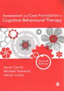 Hodnotenie a formulácia prípadu v kognitívno-behaviorálnej terapii - Assessment and Case Formulation in Cognitive Behavioural Therapy