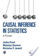 Kauzálne závery v štatistike: A Primer - Causal Inference in Statistics: A Primer
