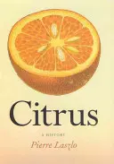 Citrusy: História - Citrus: A History