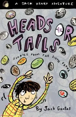 Hlava alebo orech: Príbehy zo šiestej triedy - Heads or Tails: Stories from the Sixth Grade