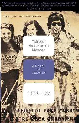 Príbehy levanduľovej hrozby: Spomienky na oslobodenie - Tales of the Lavender Menace: A Memoir of Liberation