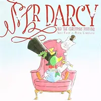 Pán Darcy a vianočný puding - Mr Darcy and the Christmas Pudding
