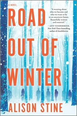 Cesta zo zimy: Apokalyptický triler - Road Out of Winter: An Apocalyptic Thriller