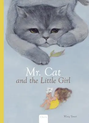 Pán kocúr a dievčatko - Mr. Cat and the Little Girl