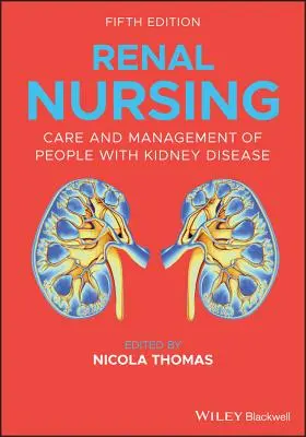 Ošetrovanie obličiek - Renal Nursing