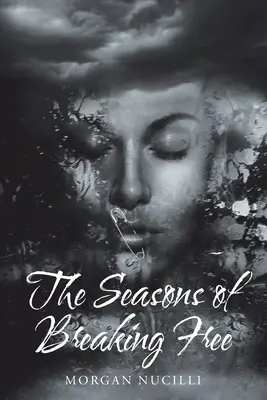 Ročné obdobia oslobodenia - The Seasons of Breaking Free