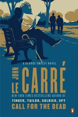 Volanie mŕtvych: román Georgea Smileyho - Call for the Dead: A George Smiley Novel