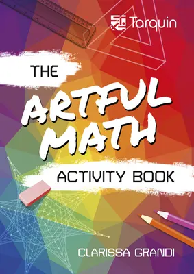 Umelecká kniha matematických aktivít - Artful Math Activity Book