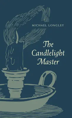The Candlelight Master (Majster sviečok) - The Candlelight Master