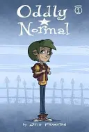 Zvláštne normálne, kniha 1 - Oddly Normal, Book 1