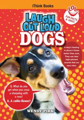 Smej sa nahlas psy: zábavné fakty a vtipy - Laugh Out Loud Dogs: Fun Facts and Jokes