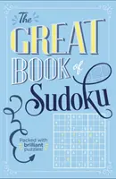 Veľká kniha sudoku - obsahuje viac ako 900 skvelých hádaniek! - Great Book of Sudoku - Packed with over 900 brilliant puzzles!