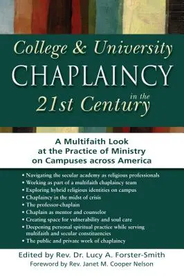 Vysokoškolské a univerzitné kaplánstvo v 21. storočí: Pohľad viacerých náboženstiev na prax duchovnej služby na univerzitách v Amerike - College & University Chaplaincy in the 21st Century: A Multifaith Look at the Practice of Ministry on Campuses Across America