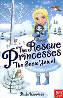 Záchranné princezné: Snehový šperk - Rescue Princesses: The Snow Jewel