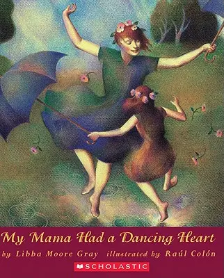 Moja mama mala tancujúce srdce - My Mama Had a Dancing Heart