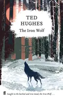 Železný vlk - Zbierka básní o zvieratách, zv. 1 - The Iron Wolf - Collected Animal Poems Vol 1