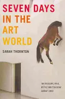 Sedem dní vo svete umenia - Seven Days In The Art World