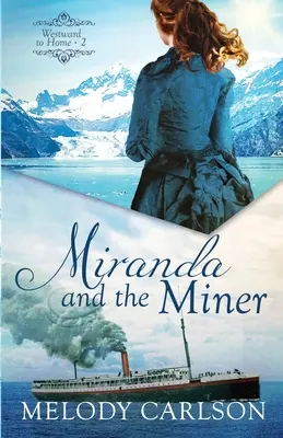 Miranda a baník - Miranda and the Miner
