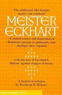 Meister Eckhart: Základné spisy - Meister Eckhart: The Essential Writings