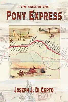 Sága o Pony Expresse - The Saga of the Pony Express