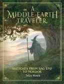 Cestovateľ po Stredozemi: Náčrty od Bag Endu po Mordor - A Middle-Earth Traveler: Sketches from Bag End to Mordor