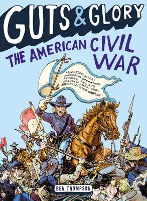 Odvaha a sláva: Americká občianska vojna - Guts & Glory: The American Civil War