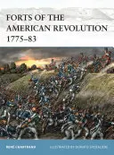 Pevnosti americkej revolúcie 1775-83 - Forts of the American Revolution 1775-83