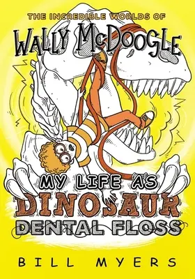 Môj život ako dinosauria zubná niť - My Life as Dinosaur Dental Floss