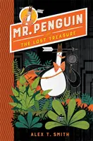 Pán Tučniak a stratený poklad - kniha 1 - Mr Penguin and the Lost Treasure - Book 1