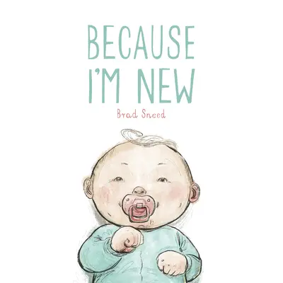 Pretože som nováčik - Because I'm New