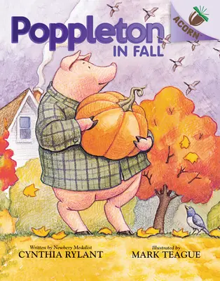 Poppleton na jeseň: Kniha o žaluďoch (Poppleton #4) (vydanie pre knižnicu), 4 - Poppleton in Fall: An Acorn Book (Poppleton #4) (Library Edition), 4