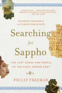 Hľadanie Sapfó: Stratené piesne a svet prvej ženskej poetky - Searching for Sappho: The Lost Songs and World of the First Woman Poet
