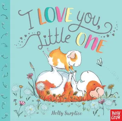 Mám ťa rád, maličký - I Love You, Little One