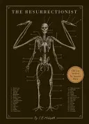 Zmŕtvychvstalý: Spencera Blacka. - The Resurrectionist: The Lost Work of Dr. Spencer Black
