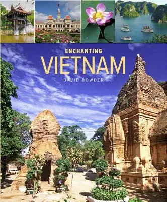 Očarujúci Vietnam - Enchanting Vietnam