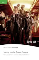 Úroveň 3: Doctor Who: Múmia v Orient exprese - Level 3: Doctor Who: Mummy on the Orient Express