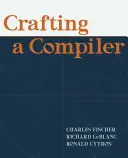 Crafting a Compiler [With Access Code]