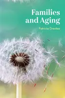 Rodiny a starnutie - Families and Aging