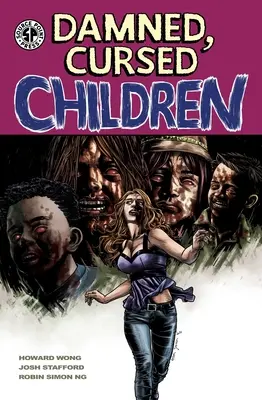 Prekliate prekliate deti, 1 - Damned Cursed Children, 1