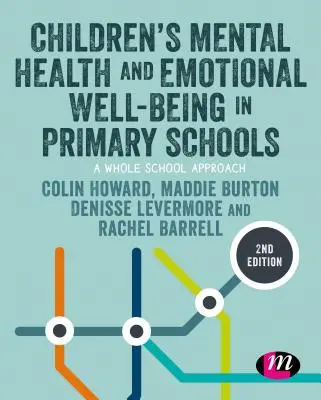 Duševné zdravie a emocionálna pohoda detí na základných školách - Children's Mental Health and Emotional Well-Being in Primary Schools