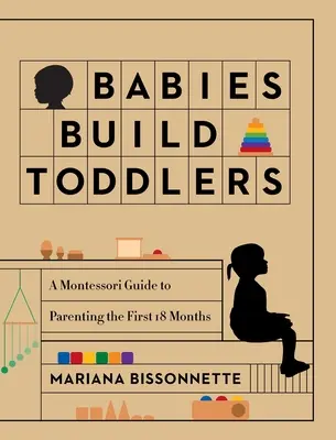 Bábätká stavajú batoľatá - Babies Build Toddlers