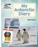 Reading Planet - Môj antarktický denník - Biela: Galaxy - Reading Planet - My Antarctic Diary - White: Galaxy