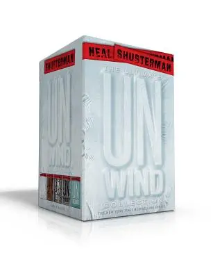 The Ultimate Unwind Collection (Konečná zbierka Odviazaný): Unwind; Unwholly; Unsouled; Undivided; Unbound - The Ultimate Unwind Collection: Unwind; Unwholly; Unsouled; Undivided; Unbound